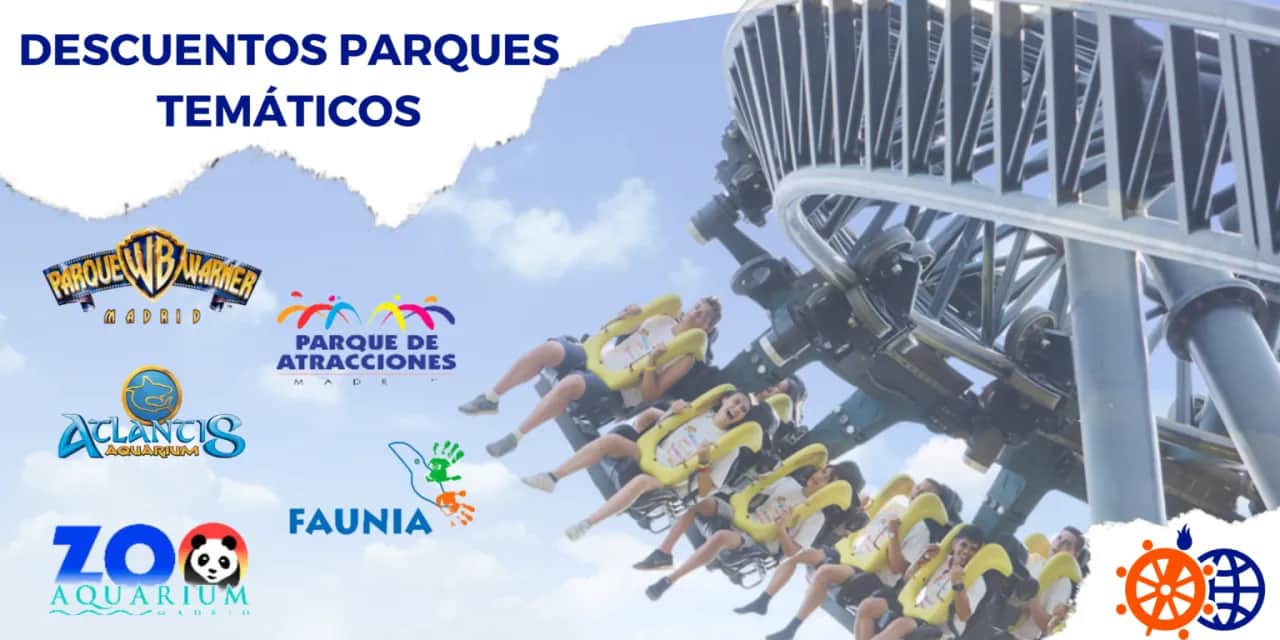 Descuentos parque de atracciones: ahorra en tus entradas ahora